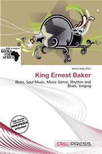 King Ernest Baker