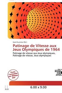 Patinage de Vitesse Aux Jeux Olympiques de 1964