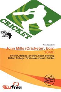 John Mills (Cricketer, Born 1848)