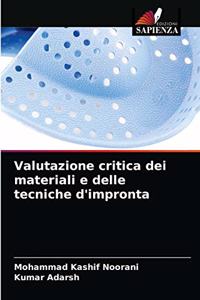 Valutazione critica dei materiali e delle tecniche d'impronta