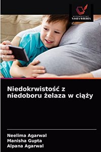 Niedokrwistośc z niedoboru żelaza w ciąży