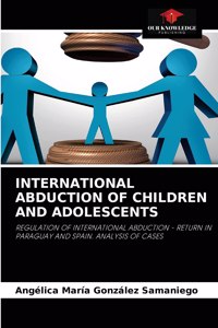 International Abduction of Children and Adolescents