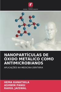 Nanopartículas de Óxido Metálico Como Antimicrobianos