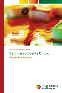 Delirium no Doente Crítico