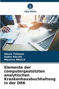 Elemente der computergestützten analytischen Krankenhausbuchhaltung in der DRK