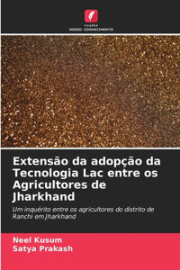 Extensão da adopção da Tecnologia Lac entre os Agricultores de Jharkhand