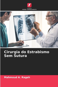 Cirurgia do Estrabismo Sem Sutura