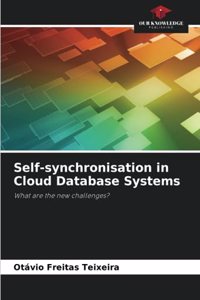 Self-synchronisation in Cloud Database Systems