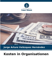 Kosten in Organisationen