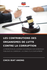 Les Contributions Des Organismes de Lutte Contre La Corruption