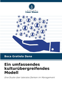 Ein umfassendes kulturübergreifendes Modell