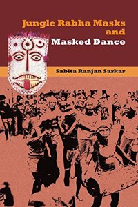 Jungle Rabha Masks and Masked Dance