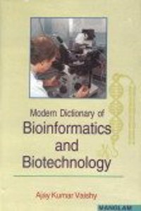 Modern Dictionary of Bioinformatics & Biotechnology