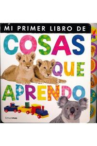 Mi Primer Libro de Cosas Que Aprendo