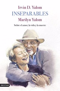 Inseparables: Sobre el Amor, la vida y la Muerte (Imago Mundi)