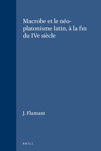 Macrobe et le néo-platonisme latin, à la fin du IVe siècle