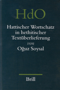 Hattischer Wortschatz in Hethitischer Textüberlieferung