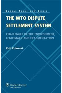 The Wto Dispute Settlement System