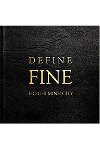 Define Fine City Guides Ho Chi Minh City