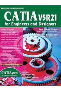 Catia V5R21: For Engineers And Designers