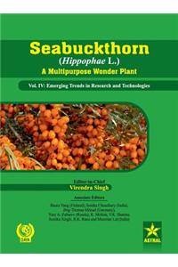 Seabuckthorn (Hippophae L.) A Multipurpose Wonder Plant Vol. IV