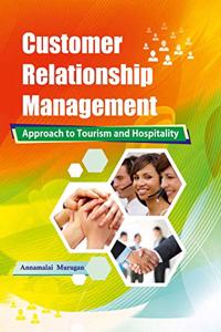 Customer Relationship Management Approach To Tourism And Hospitality