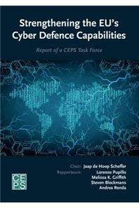 Strengthening the Eu's Cyber Defence Capabilities