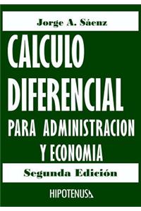 Calculo Diferencial Para Administracion y Economia