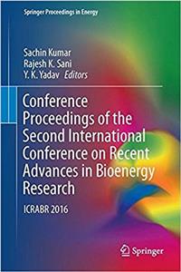 Conference Proceedings of the Second International Conference on Recent Advances in Bioenergy Research