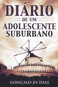 Diário de um Adolescente Suburbano