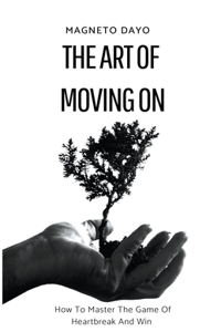 Art of Moving On