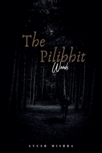 The Pilibhit Woods