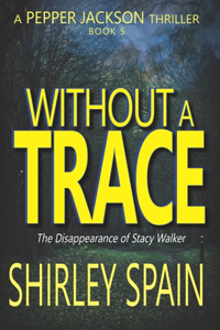 Without a Trace