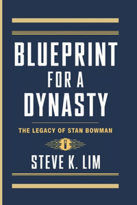 Blueprint for a Dynasty