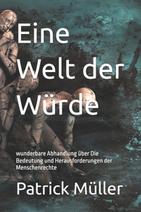 Eine Welt der Würde