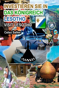 INVESTIEREN SIE IN DAS KÖNIGREICH LESOTHO - Visit Lesotho - Celso Salles