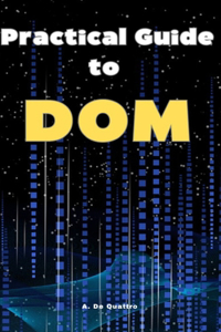 Practical Guide to DOM