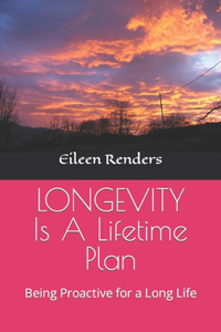 LONGEVITY Is A Lifetime Plan