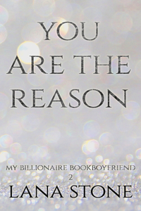 You Are The Reason