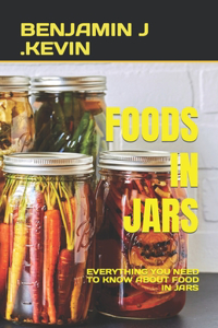 Foods in Jars