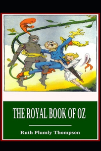 The Royal Book of Oz Illustrated