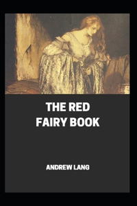 The Red Fairy Book;illustrated