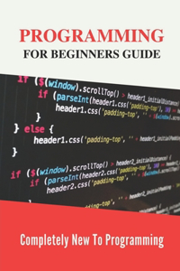 Programming For Beginners Guide