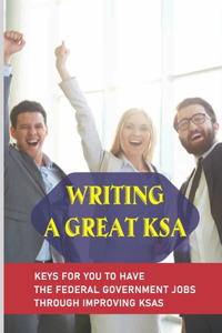 Writing A Great KSA