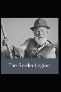 The Border Legion Annotated