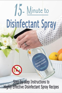 15-Minute to Disinfectant Spray