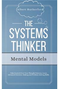 Systems Thinker - Mental Models