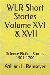 WLR Short Stories Volume XVI & XVII