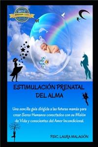 Estimulación Prenatal del Alma