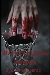 Sherlock Holmes, Vampire